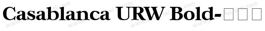 Casablanca URW Bold字体转换
